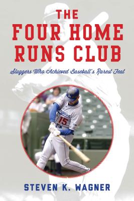 Four Home Runs Club: Sluggers Who Achieved Baseball's Rarest Feat