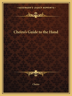 Cheiro's Guide to the Hand