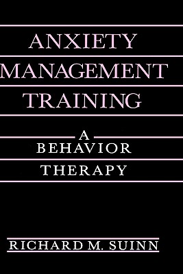 Anxiety Management Training: A Behavior Therapy