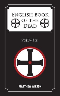 English Book of the Dead: Volume (1)