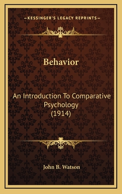 Behavior: An Introduction To Comparative Psychology (1914)