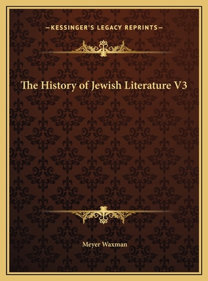 The History of Jewish Literature V3