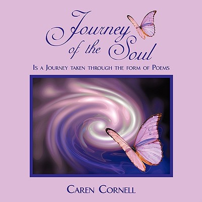 Journey of the Soul: Is a Journey taken through the form of Poems
