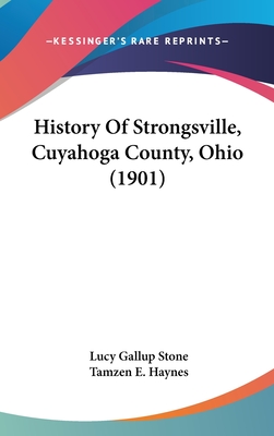 History Of Strongsville, Cuyahoga County, Ohio (1901)