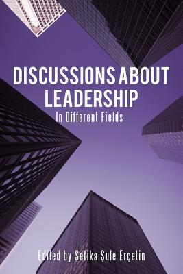 Discussions about Leadership: In Different Fields