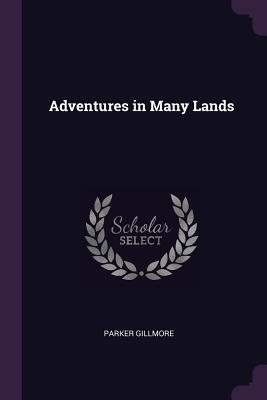 Adventures in Many Lands