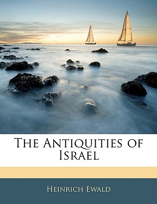 The Antiquities of Israel