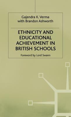Ethnicity and Educational Achievement in British Schools
