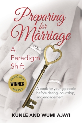 Preparing for Marriage: A Paradigm Shift