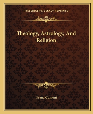 Theology, Astrology, And Religion