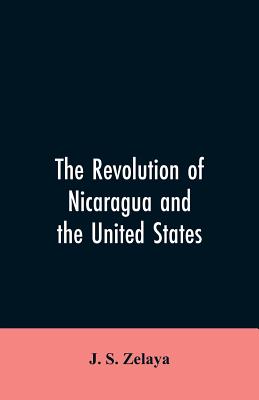 The revolution of Nicaragua and the United States