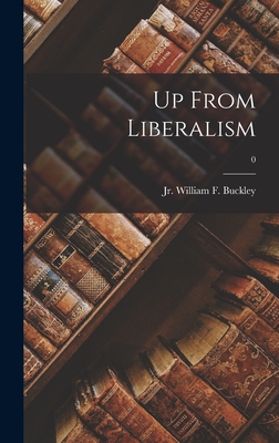 Up From Liberalism; 0