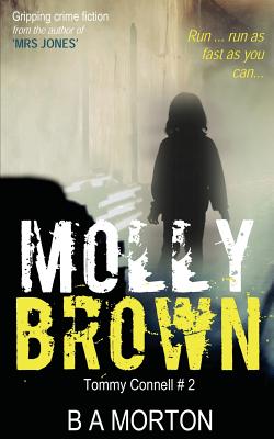 Molly Brown: Tommy Connell Mystery #2