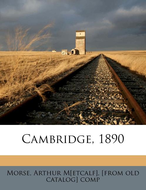 Cambridge, 1890