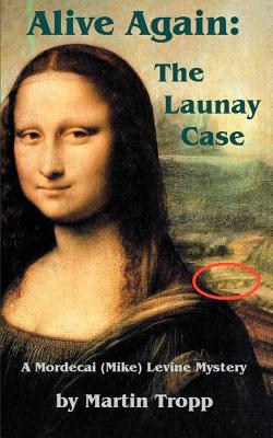 Alive Again: The Launay Case