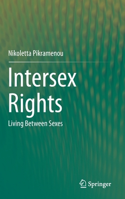 Intersex Rights: Living Between Sexes