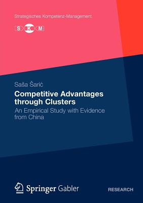 Competitive Advantages Through Clusters: An Empirical Study with Evidence from China