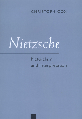 Nietzsche: Naturalism and Interpretation