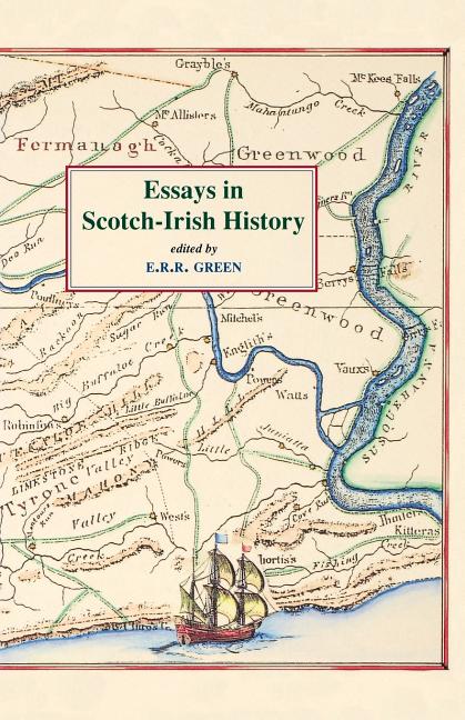 Essays in Scotch-Irish History