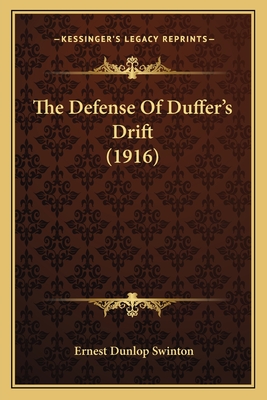 The Defense Of Duffer's Drift (1916)