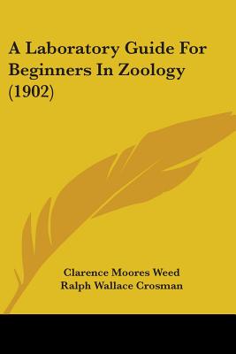 A Laboratory Guide For Beginners In Zoology (1902)