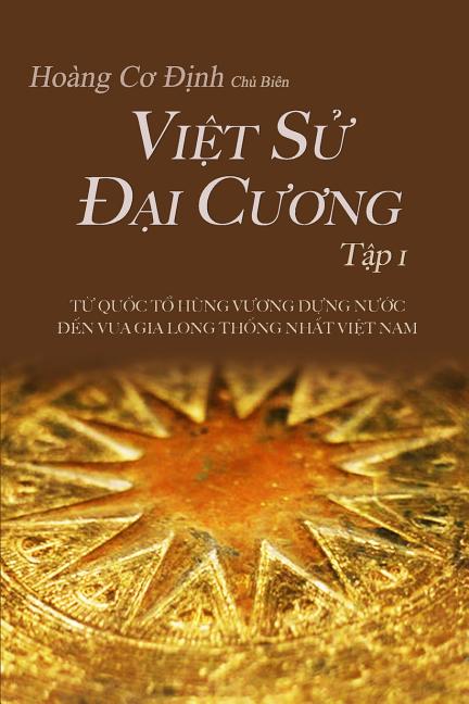 Việt Sử Đại Cương Tập 1