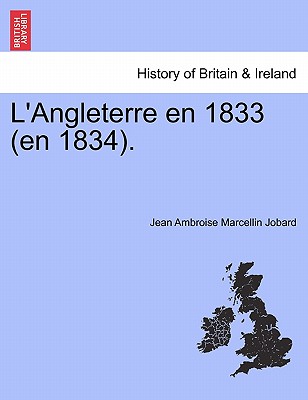 L'Angleterre En 1833 (En 1834).