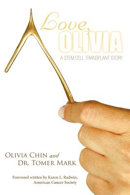 Love, Olivia: A Stem Cell Transplant Story