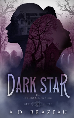 Dark Star: Book Five of the Immortal Kindred Series