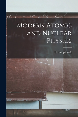 Modern Atomic and Nuclear Physics