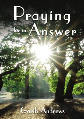 The Praying for an Answer