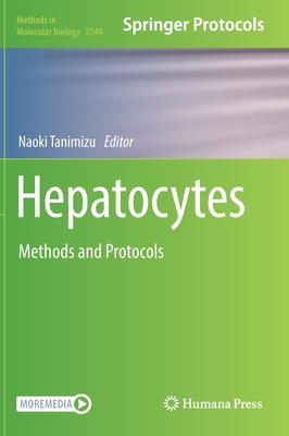 Hepatocytes: Methods and Protocols