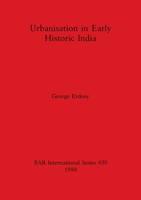 Urbanisation in Early Historic India