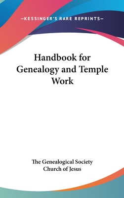 Handbook for Genealogy and Temple Work