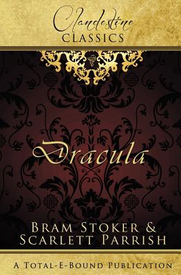 Clandestine Classics: Dracula