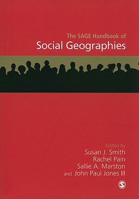 The SAGE Handbook of Social Geographies