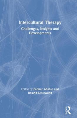 Intercultural Therapy: Challenges, Insights and Developments