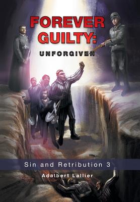 Forever Guilty: Unforgiven