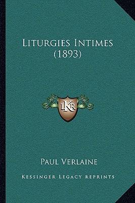 Liturgies Intimes (1893)