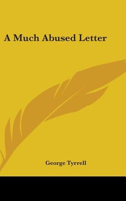A Much Abused Letter