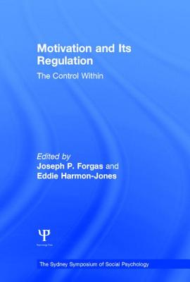 Motivation and Its Regulation: The Control Within