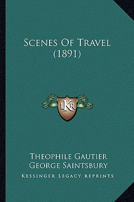 Scenes Of Travel (1891)
