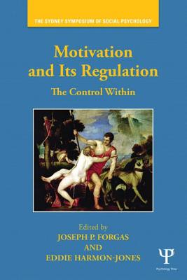 Motivation and Its Regulation: The Control Within