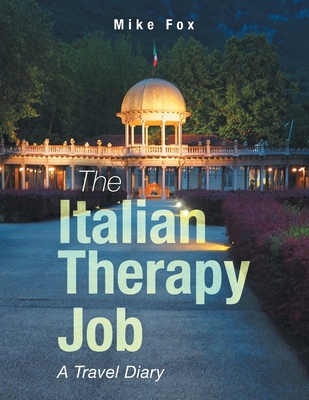 The Italian Therapy Job: A Travel Diary