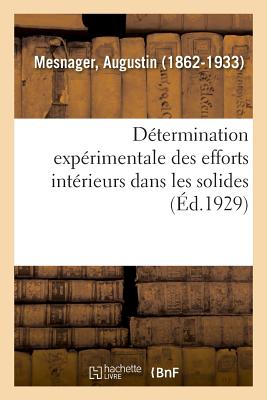 Détermination Expérimentale Des Efforts Intérieurs Dans Les Solides