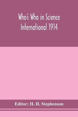 Who'S Who In Science International 1914