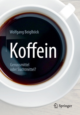 Koffein: Genussmittel Oder Suchtmittel?