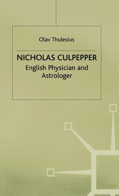 Nicholas Culpeper: English Physician and Astrologer