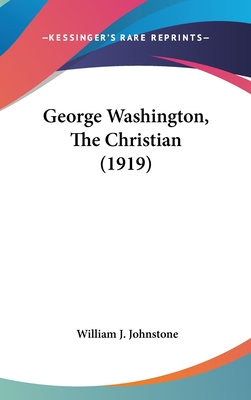 George Washington, The Christian (1919)