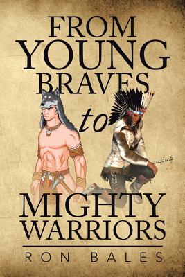 From Young Braves to Mighty Warriors
